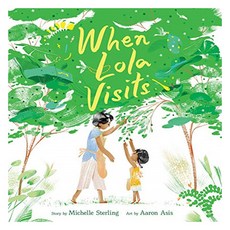 When Lola Visits, Katherine Tegen Books