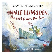 Annie Lumsden the Girl from the Sea, Walker Books