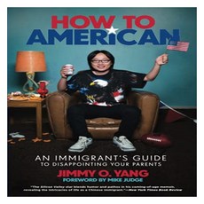 How to American, Jimmy O. Yang