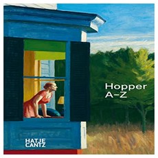 Edward Hopper : A to Z:에드워드 호퍼, Hatje Cantz Verlag GmbH