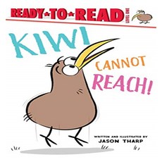 Ready To Read : Kiwi Cannot Reach!, Simon Spotlight