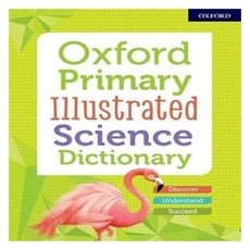 Oxford Primary Illustrated Science Dictionary, OUP OXFORD