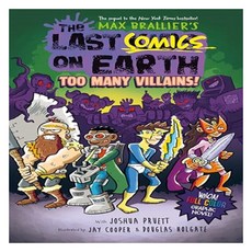 The Last Comics on Earth : Too Many Villains!, Viking Books for Young Readers