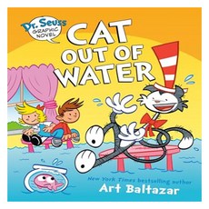 Dr. Seuss Graphic Novel: Cat Out of Water, Art Baltazar