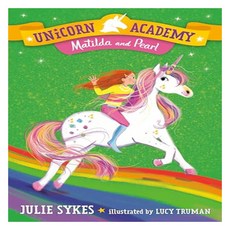 Unicorn Academy 09 : Matilda and Pearl, Random House Books for Young Readers