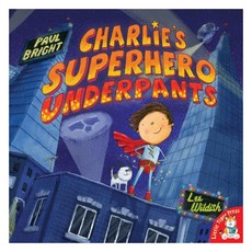 Charlie's Superhero Underpants, Little Tiger Press
