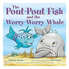 The Pout-Pout Fish and the Worry-Worry Whale, Farrar, Straus and Giroux (Byr)