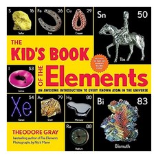 The The Kid's Book of the Elements, Black Dog & Leventhal Publishers