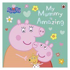 Peppa Pig: My Mummy is Amazing, Penguin Random House Children's UK