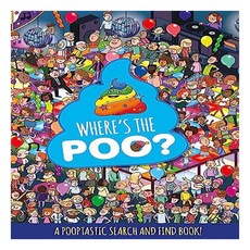 Where's the Poo? A Pooptastic Search and Find Book, Orchard Books