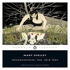 Frankenstein (Penguin Classics):The 1818 Text, Penguin Books