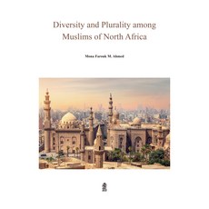 Diversity and Plurality among Muslims of North Africa, 韓國學術資訊, Mona Farouk M. Ahmed