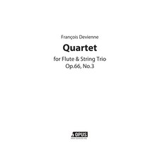 德維安 ： 為長笛與弦樂三重奏的四重奏 Op.66 No.3, OPUS, 弗朗索瓦·德維安