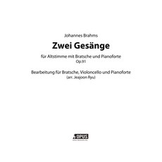 布拉姆斯： 兩首歌曲 Op.91： 為中提琴 大提琴與鋼琴的改編曲, 布拉姆斯, Opus