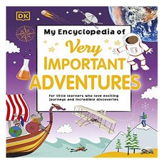 My Encyclopedia of Very Important Adventures, DK, 9780241427811, DK