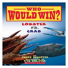 Who Would Win? : Lobster vs Crab, Scholastic Inc.
