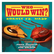 Who Would Win?: Hornet vs. Wasp, Scholastic Inc