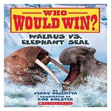 Walrus vs. Elephant Seal (Who Would Win?) Volume 25:, Scholastic Inc.