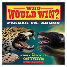 Who Would Win? : Jaguar vs Skunk, Scholastic Inc