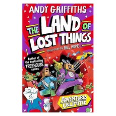 The Land of Lost Things: Adventures Unlimited (Book 1):나무집 시리즈 베스트셀러 작가 앤디 그리피스 신작, Pan Macmillan