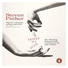 The Sense of Style:The Thinking Person's Guide to Writing in the 21st Century, Penguin UK