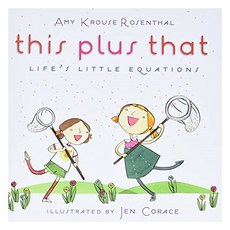 This Plus That:Life's Little Equations, Harpercollins Juvenile