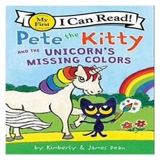 Pete the Kitty and the Unicorn's Missing Colors:, Harper Collins