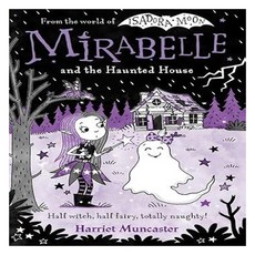 Mirabelle 09 : Mirabelle and the Haunted House, Oxford University Press