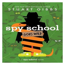 Spy School 12 : Spy School Goes Wild, Simon & Schuster Books for Y..