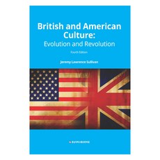 British and American Culture : Evolution and Revolution, cnupress, Jeremy Lawrence Sullivan