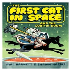 The First Cat in Space : and the Soup of Doom (#02), Harper Collins