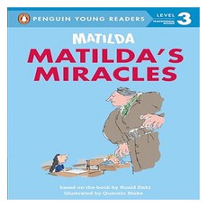 Penguin Young Readers 3 : Matilda Matilda's Miracles, Penguin Young Readers Group