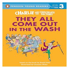 Penguin Young Readers 3 : Charlie and the Chocolate Factory They All Come Out in the Wash, Penguin Young Readers Group