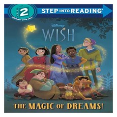Step into Reading 2: Disney Wish The Magic of Dreams!, Random House Disney