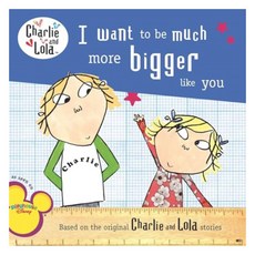 I Want to Be Much More Bigger Like You, Grosset & Dunlap