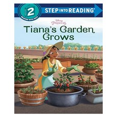Step into Reading 2 : Disney Princess Tiana's Garden Grows, Random House Disney