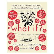 What If? : Serious Scientific Answers to Absurd Hypothetical Questions, Dey Street Books