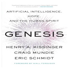 Genesis:Artificial Intelligence Hope and the Human Spirit, Little Brown and Company