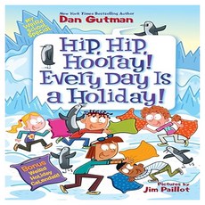 My Weird School Special : Hip Hip Hooray! Every Day Is a Holiday!, HarperCollins
