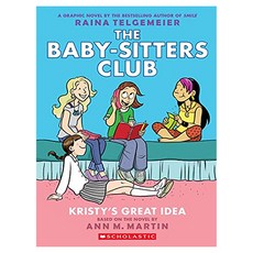 The Baby-Sitters Club Graphix 01 : Kristy's Great Idea, 스콜라스틱