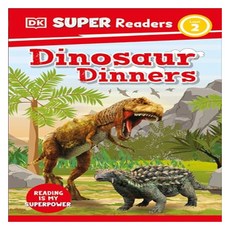 DK Super Readers 2 : Dinosaur Dinners, DK Publishing (Dorling Kindersley)