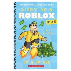 Diary of a Roblox Pro : Cash Splash, 스콜라스틱