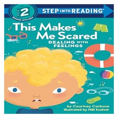 This Makes Me Scared : Step Into Reading 2, Random House Books for Young..