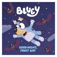 Bluey : Good Night Fruit Bat, Penguin Young Readers Licenses