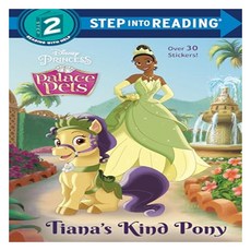 Tiana's Kind Pony (Disney Princess:Palace Pets), Random House Disney