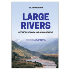 Large Rivers: Geomorphology and Management 2nd Edition, 威利