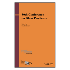 80th Conference on Glass Problems, Wiley
