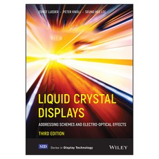 Liquid Crystal Displays:Addressing Schemes and Electro-Optical Effects, Wiley