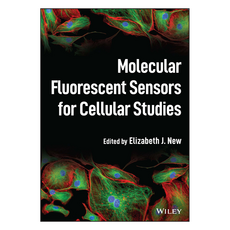 Molecular Fluorescent Sensors for Cellular Studies, Wiley