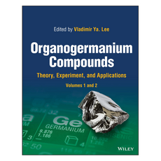 Organogermanium Compounds : Theory Experiment and Applications 2 Volumes, 威利
